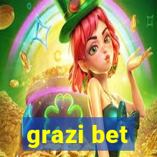 grazi bet